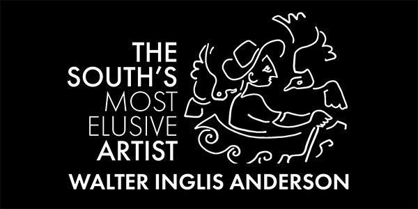 The South's Most Elusive Artist - Walter Inglis Anderson